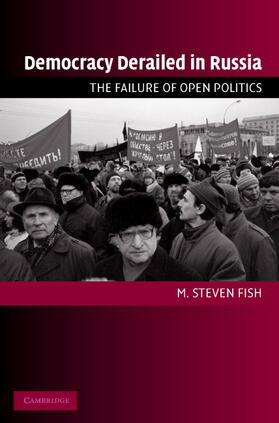 Fish | Democracy Derailed in Russia | Buch | 978-0-521-61896-0 | sack.de