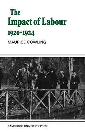 Cowling |  The Impact of Labour 1920 1924 | Buch |  Sack Fachmedien