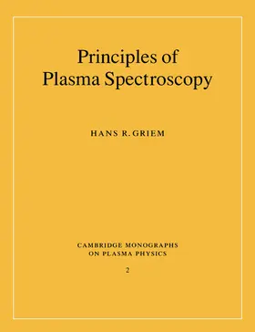 Griem / Haines |  Principles of Plasma Spectroscopy | Buch |  Sack Fachmedien