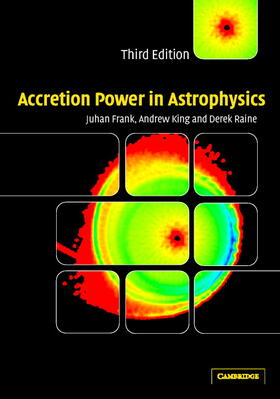 Frank / King / Raine | Accretion Power in Astrophysics | Buch | 978-0-521-62053-6 | sack.de