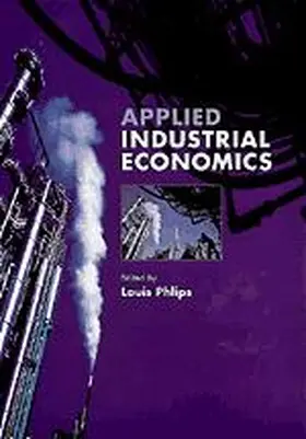 Phlips |  Applied Industrial Economics | Buch |  Sack Fachmedien