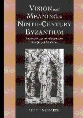 Brubaker | Vision and Meaning in Ninth-Century Byzantium | Buch | 978-0-521-62153-3 | sack.de
