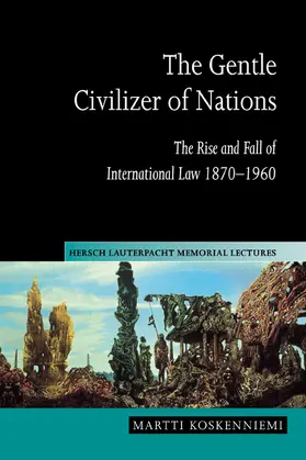 Koskenniemi | The Gentle Civilizer of Nations | Buch | 978-0-521-62311-7 | www.sack.de