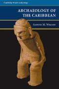 Wilson |  The Archaeology of the Caribbean | Buch |  Sack Fachmedien