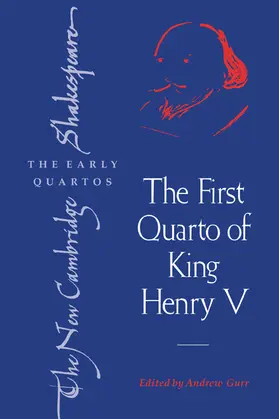 Shakespeare / Gurr / Braunmuller |  The First Quarto of King Henry V | Buch |  Sack Fachmedien
