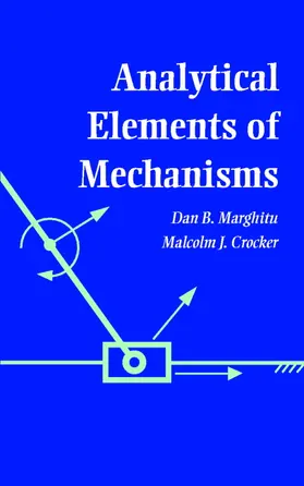 Marghitu / Crocker |  Analytical Elements of Mechanisms | Buch |  Sack Fachmedien