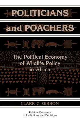 Gibson |  Politicians and Poachers | Buch |  Sack Fachmedien