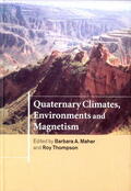 Maher / Thompson |  Quaternary Climates, Environments and Magnetism | Buch |  Sack Fachmedien