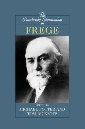 Potter / Ricketts | The Cambridge Companion to Frege | Buch | 978-0-521-62428-2 | sack.de