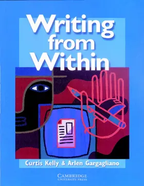 Kelly / Gargagliano |  Writing from Within Student's Book | Buch |  Sack Fachmedien
