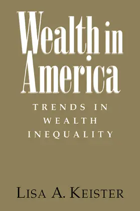 Keister |  Wealth in America | Buch |  Sack Fachmedien