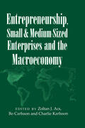Acs / Carlsson / Karlsson |  Entrepreneurship, Small and Medium-Sized Enterprises and the Macroeconomy | Buch |  Sack Fachmedien