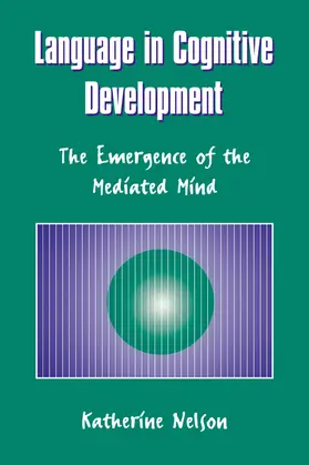 Nelson |  Language in Cognitive Development | Buch |  Sack Fachmedien