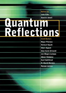Ellis / Amati |  Quantum Reflections | Buch |  Sack Fachmedien
