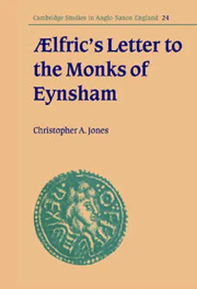 Jones / Orchard / Keynes |  Lfric's Letter to the Monks of Eynsham | Buch |  Sack Fachmedien
