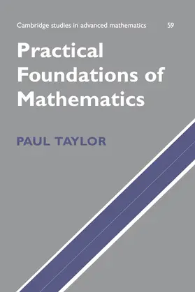 Taylor / Bollobas |  Practical Foundations of Mathematics | Buch |  Sack Fachmedien