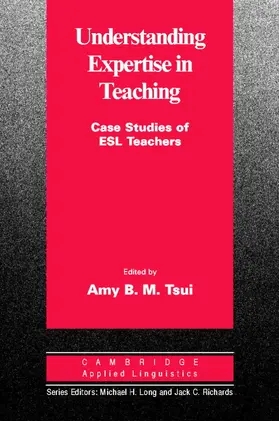 Tsui |  Understanding Expertise in Teaching | Buch |  Sack Fachmedien