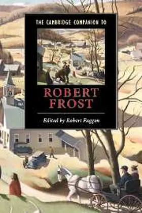 Faggen |  The Cambridge Companion to Robert Frost | Buch |  Sack Fachmedien