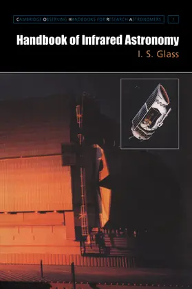Glass / Ellis |  Handbook of Infrared Astronomy | Buch |  Sack Fachmedien