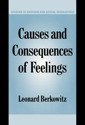 Berkowitz |  Causes and Consequences of Feelings | Buch |  Sack Fachmedien