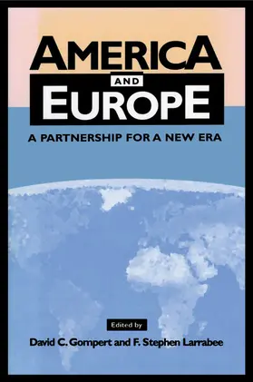 Gompert / Larrabee |  America and Europe | Buch |  Sack Fachmedien