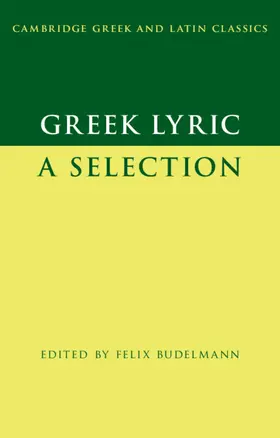 Budelmann |  Greek Lyric | Buch |  Sack Fachmedien