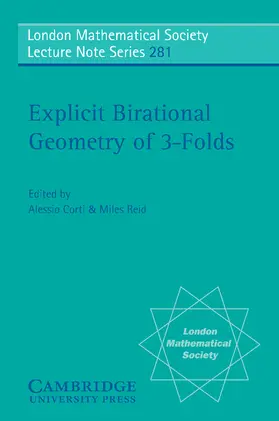 Corti / Reid / Hitchin |  Explicit Birational Geometry of 3-Folds | Buch |  Sack Fachmedien