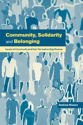 Mason |  Community, Solidarity and Belonging | Buch |  Sack Fachmedien