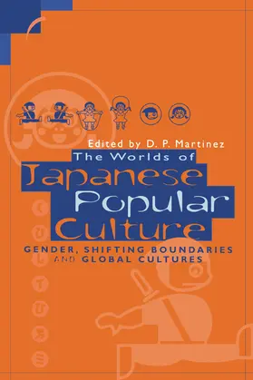 Martinez / Befu |  The Worlds of Japanese Popular Culture | Buch |  Sack Fachmedien