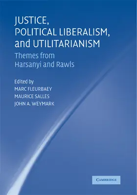 Fleurbaey / Salles / Weymark |  Justice, Political Liberalism, and Utilitarianism | Buch |  Sack Fachmedien