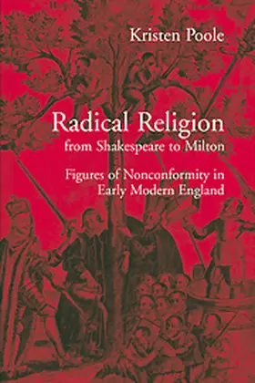 Poole |  Radical Religion from Shakespeare to Milton | Buch |  Sack Fachmedien