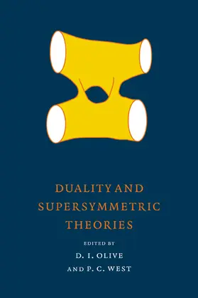 Olive / West |  Duality and Supersymmetric Theories | Buch |  Sack Fachmedien