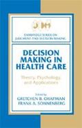 Chapman / Sonnenberg |  Decision Making in Health Care | Buch |  Sack Fachmedien