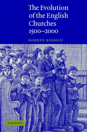 Rosman |  The Evolution of the English Churches, 1500-2000 | Buch |  Sack Fachmedien