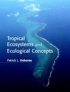Osborne | Tropical Ecosystems and Ecological Concepts | Buch | 978-0-521-64251-4 | sack.de