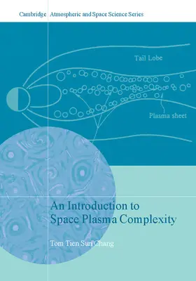 Chang |  An Introduction to Space Plasma Complexity | Buch |  Sack Fachmedien