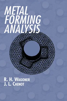 Wagoner / Chenot |  Metal Forming Analysis | Buch |  Sack Fachmedien