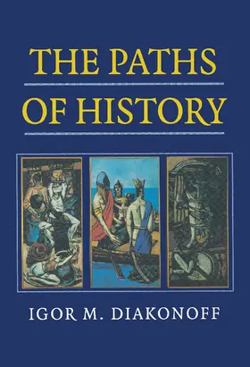 Diakonoff |  The Paths of History | Buch |  Sack Fachmedien