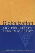 Baker / Epstein / Pollin |  Globalization and Progressive Economic Policy | Buch |  Sack Fachmedien