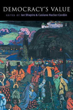 Shapiro / Hacker-Cordon / Hacker-Cordsn |  Democracy's Values | Buch |  Sack Fachmedien