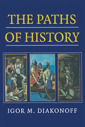 Diakonoff |  The Paths of History | Buch |  Sack Fachmedien
