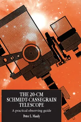 Manly |  The 20-CM Schmidt-Cassegrain Telescope | Buch |  Sack Fachmedien