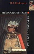 McKenzie |  Bibliography and the Sociology of Texts | Buch |  Sack Fachmedien