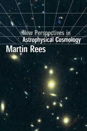 Rees |  New Perspectives in Astrophysical Cosmology | Buch |  Sack Fachmedien