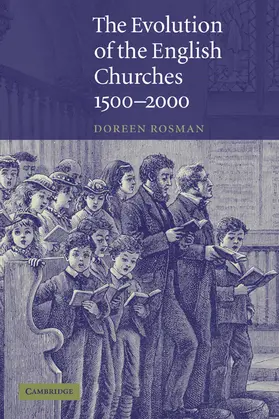 Rosman |  The Evolution of the English Churches, 1500-2000 | Buch |  Sack Fachmedien