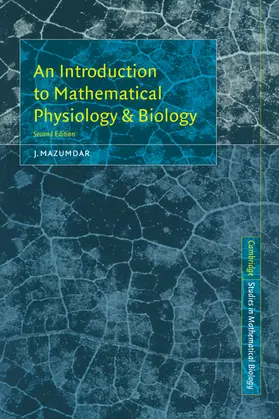Mazumdar | An Introduction to Mathematical Physiology and Biology | Buch | 978-0-521-64675-8 | www.sack.de