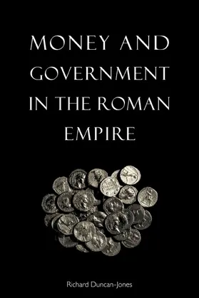 Duncan-Jones |  Money and Government in the Roman Empire | Buch |  Sack Fachmedien