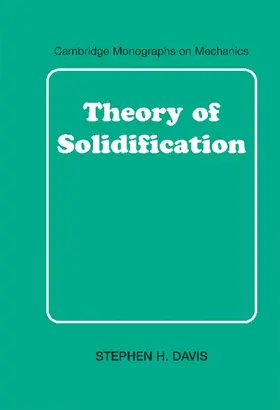 Davis |  Theory of Solidification | Buch |  Sack Fachmedien