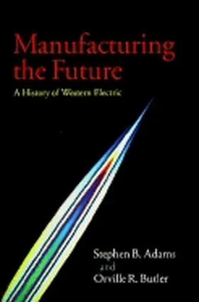 Adams / Butler |  Manufacturing the Future | Buch |  Sack Fachmedien