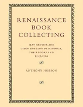 Hobson |  Renaissance Book Collecting | Buch |  Sack Fachmedien
